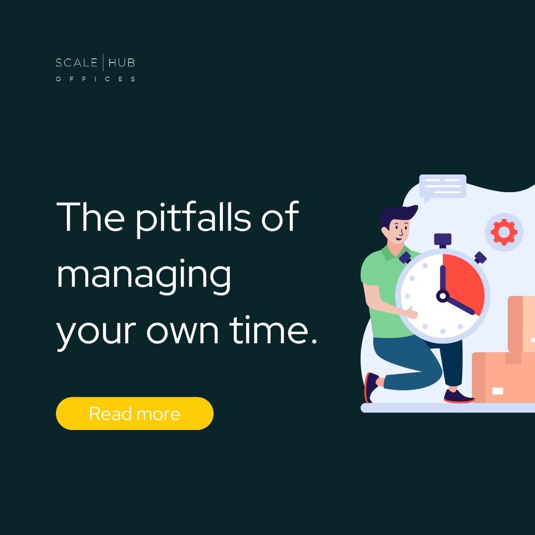 The pitfalls of managing your own time.