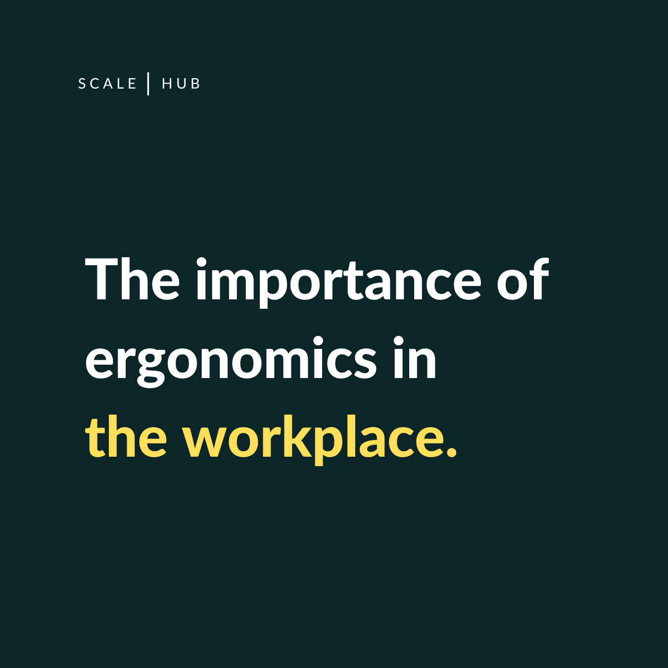 The Importance of Ergonomics in The Workplace